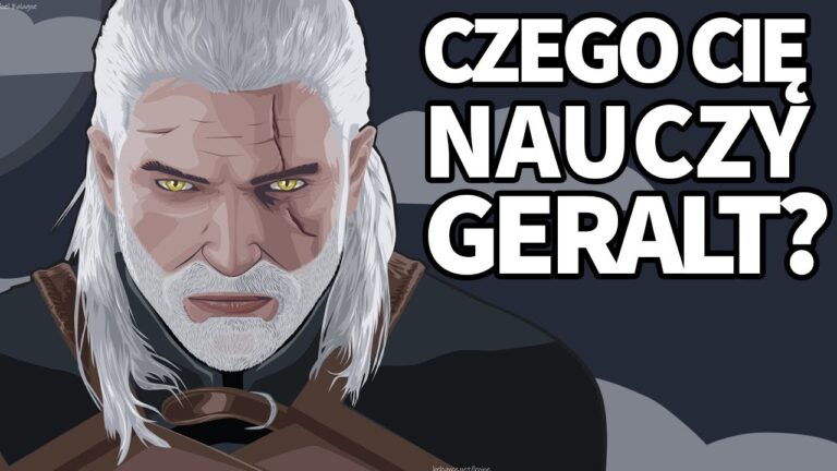 7 Życiowych lekcji z Wiedźmina 7 Życiowych lekcji z Wiedźmina