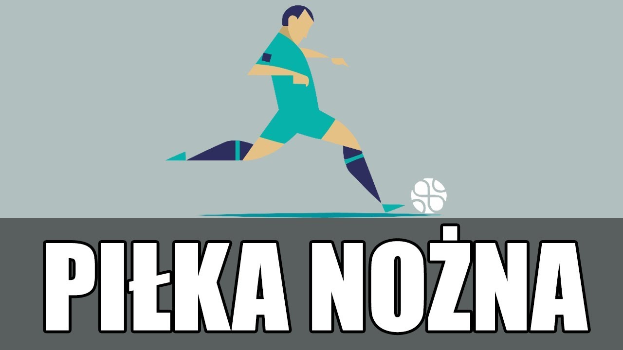 Jak działa piłka nożna na nasze ciało?